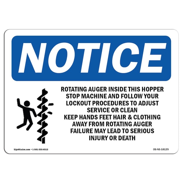 Safety Sign, OSHA Notice, 12" Height, Rotating Auger Inside This Hopper Sign With Symbol, Landscape